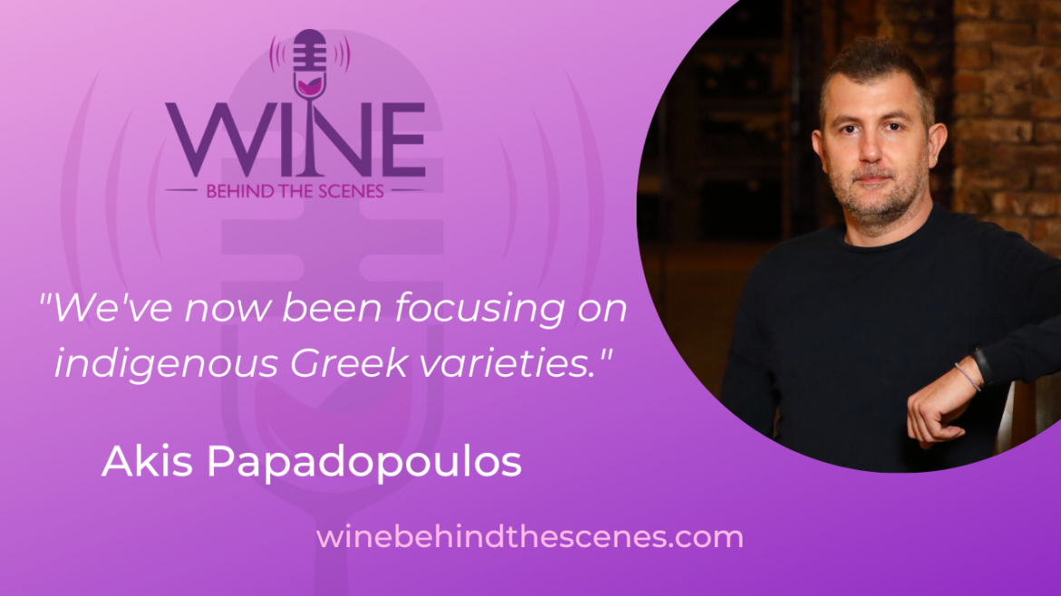 Akis Papadopoulos: From University to Head Winemaker in One Step