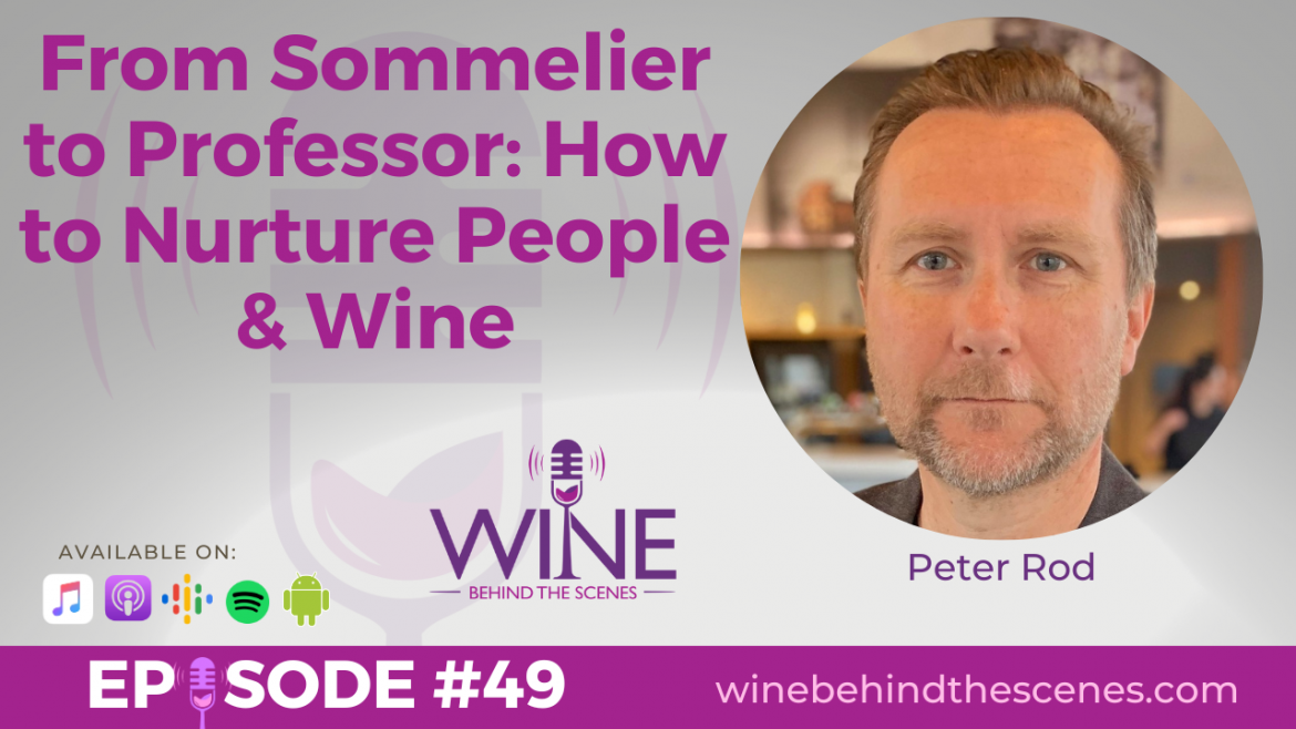 From Sommelier to Professor: How to Nurture People & Wine