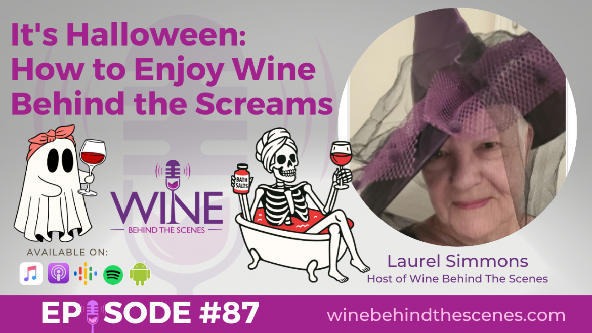 It’s Halloween: How to Enjoy Wine Behind the Screams