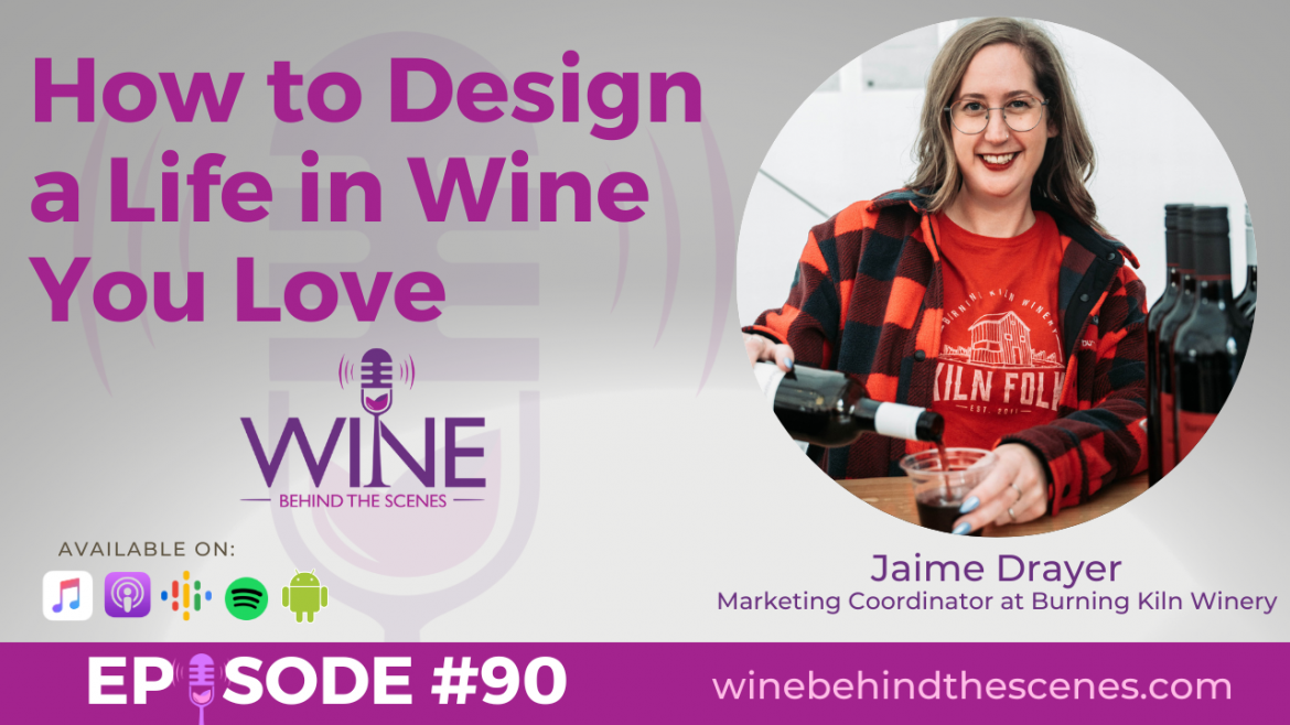 How to Design a Life in Wine You Love