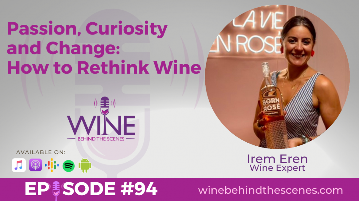 Passion, Curiosity and Change: How to Rethink Wine