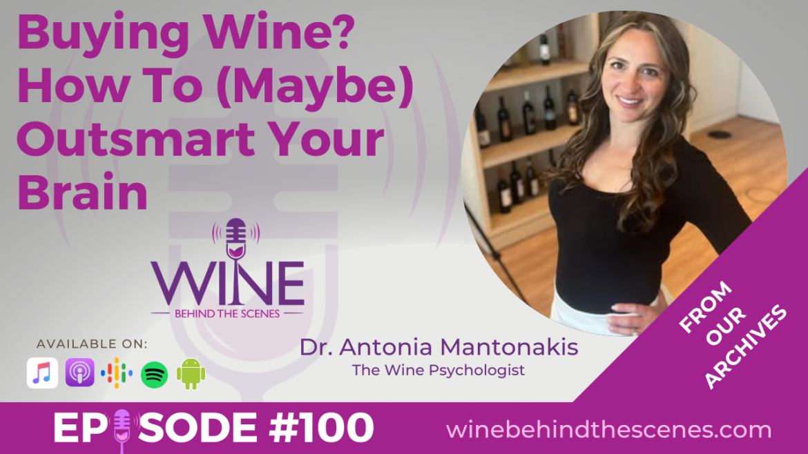Buying Wine? How To (Maybe) Outsmart Your Brain: Special Replay
